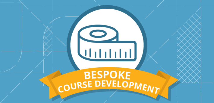 Bespoke Course Development